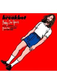 브레이크봇 MV - 베이비 아임 유어스