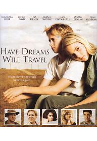 해브 드림스, 윌 트래블