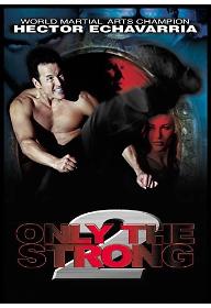 온리 더 스트롱 2