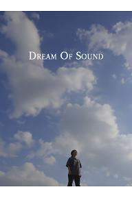 Dream of sound